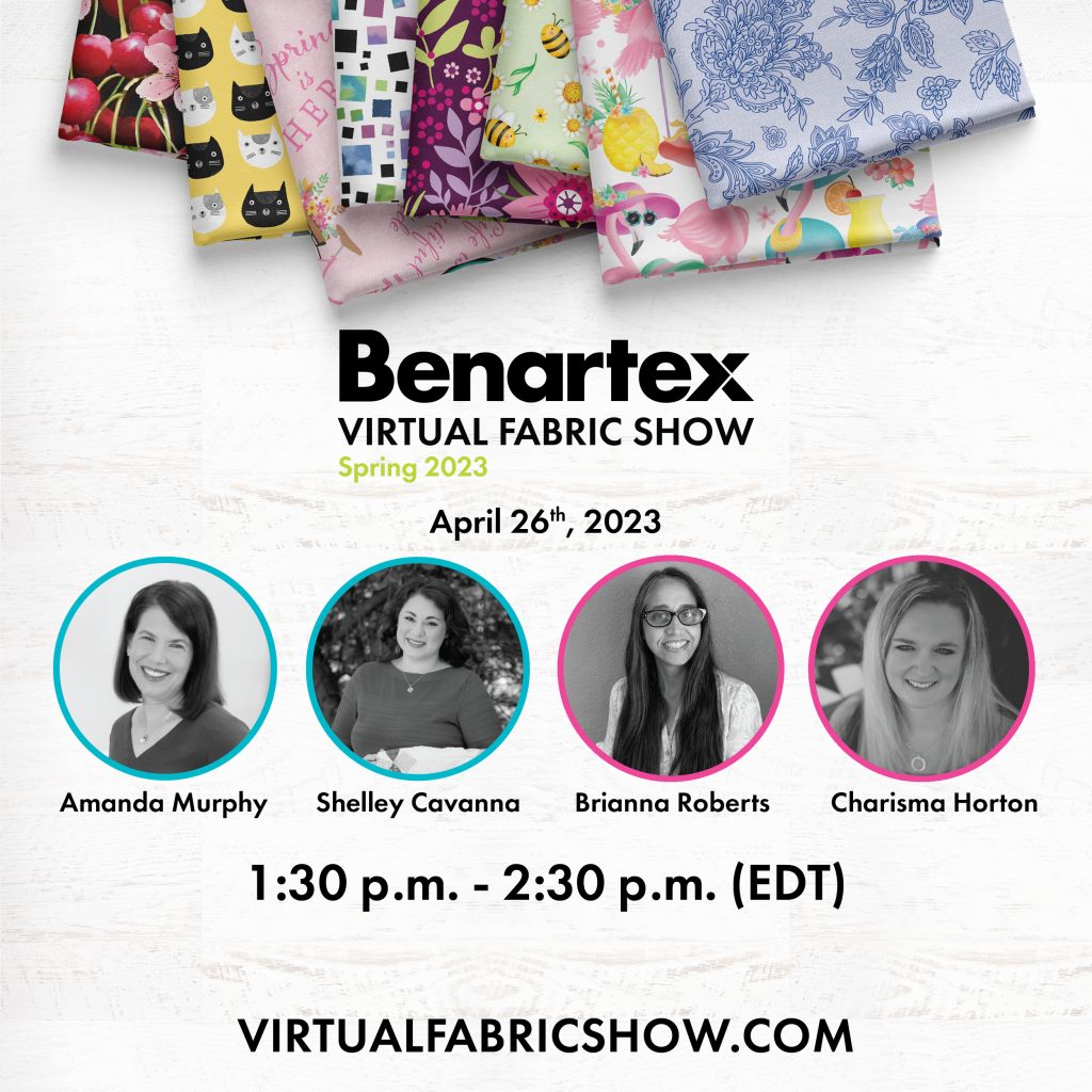 Discover new upcoming fabrics for quilting and home crafts at the Virtual Fabric Show Session 3 Spring 2023 featuring Amanda Murphy, Shelley Cavanna, Brianna Roberts, and Charisma Horton